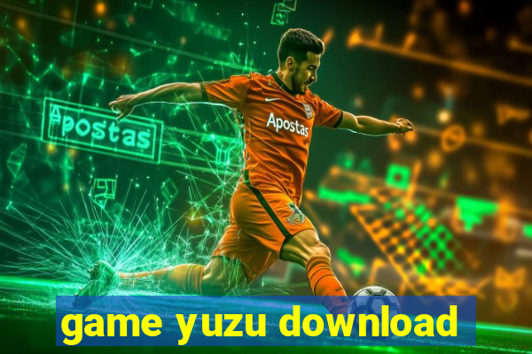 game yuzu download